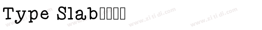 Type Slab字体转换